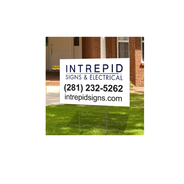 Yard Sign with H wire Intrepid — Intrepid Signs, Rosenberg TX